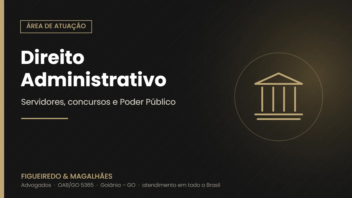 Direito Administrativo – Figueiredo & Magalhães Advogados