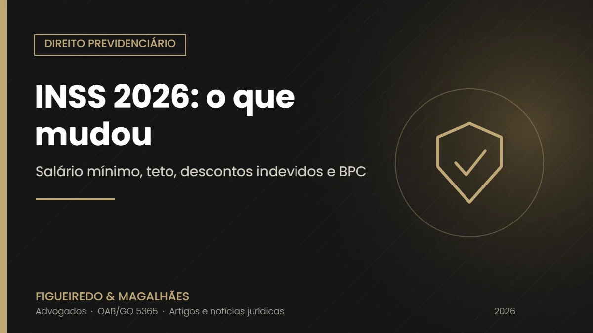 INSS 2026: novo salário mínimo, teto, devolução de descontos indevidos e o que mudou no BPC