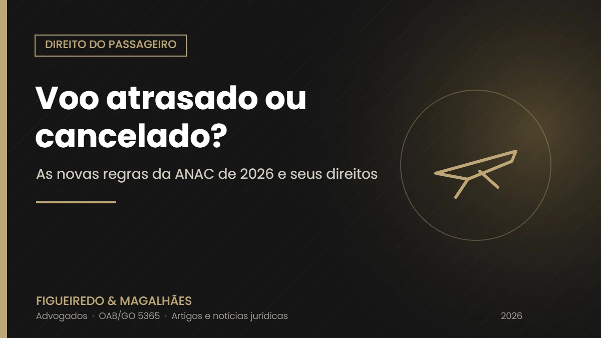 Voo atrasado ou cancelado em 2026: as novas regras da ANAC e seus direitos a assistência e indenização